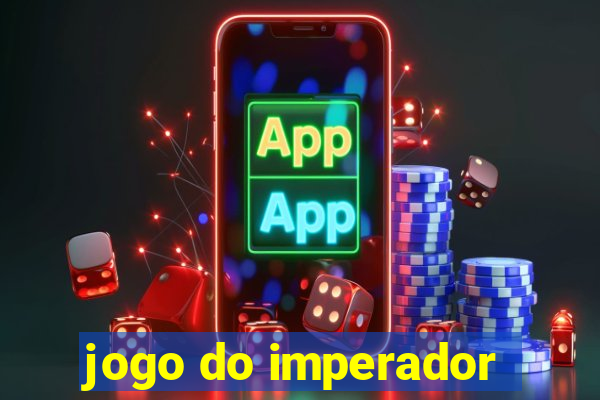 jogo do imperador